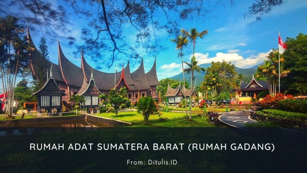 Rumah Adat Sumatera Barat Rumah Gadang