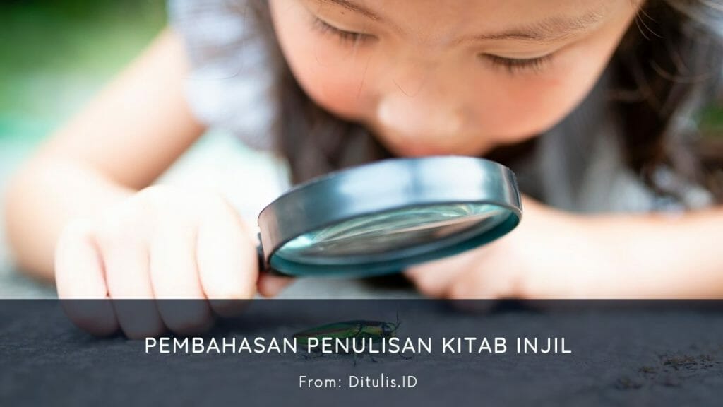 pembahasan penulisan kitab injil