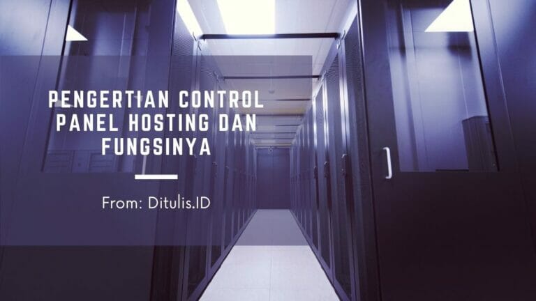 pengertian control panel hosting dan fungsinya