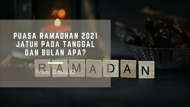 puasa ramadhan 2021 jatuh pada tanggal dan bulan apa