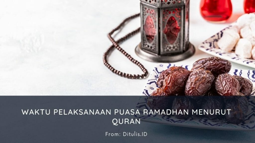 waktu pelaksanaan puasa ramadhan menurut quran