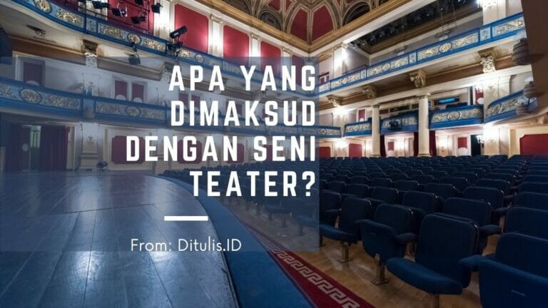 apa yang dimaksud dengan seni teater