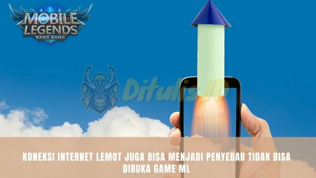 koneksi internet lemot juga bisa menjadi penyebab tidak bisa dibuka game ml