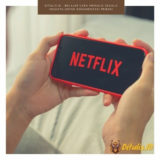 netflix tonton acara tv online tonton film online