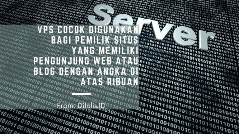 vps cocok digunakan bagi pemilik situs yang memiliki pengunjung web atau blog dengan angka di atas ribuan