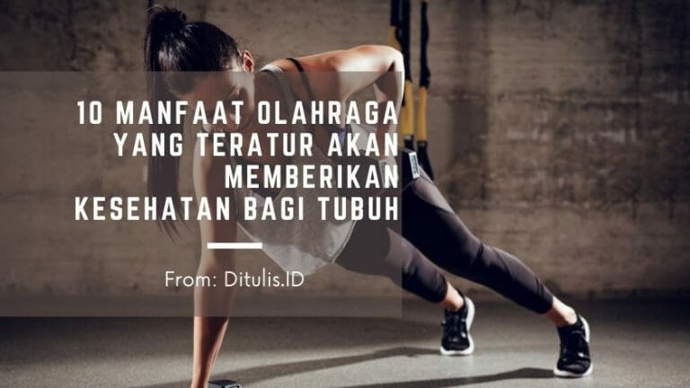 10 manfaat olahraga yang teratur akan memberikan kesehatan bagi tubuh