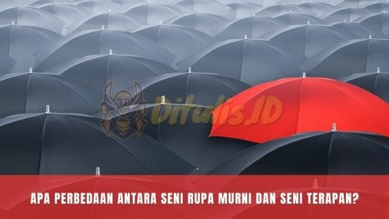 apa perbedaan antara seni rupa murni dan seni terapan