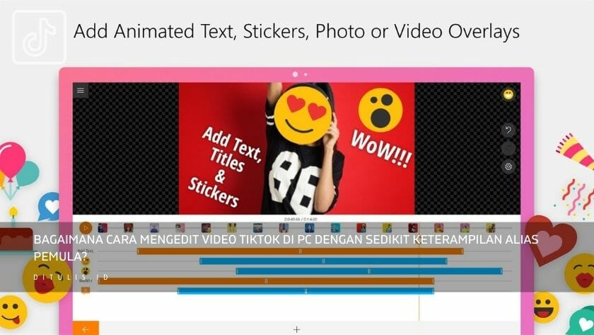 bagaimana cara mengedit video tiktok di pc dengan sedikit keterampilan alias pemula