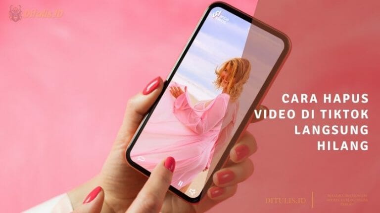 cara hapus video di tiktok langsung hilang