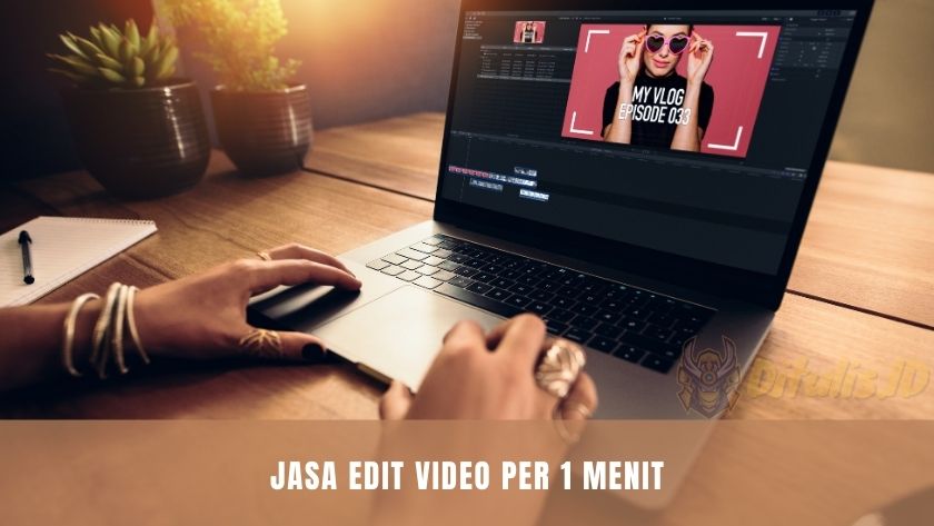jasa edit video per 1 menit