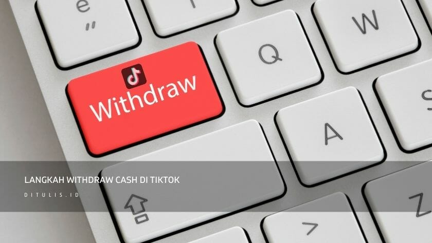 langkah withdraw cash di tiktok