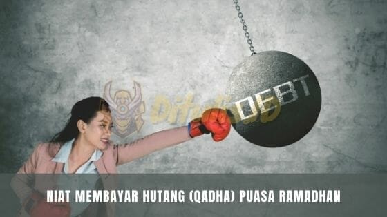 niat membayar hutang qadha puasa ramadhan