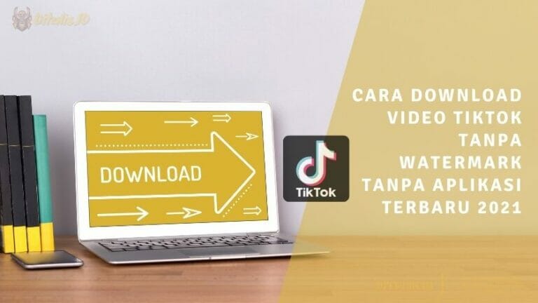 cara download video tiktok tanpa watermark tanpa aplikasi terbaru 2021