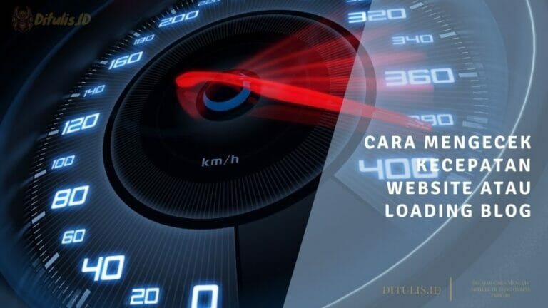 cara mengecek kecepatan website atau loading blog