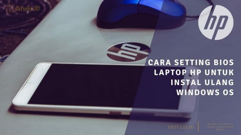 cara setting bios laptop hp untuk instal ulang windows os