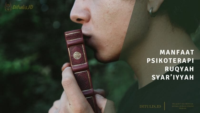 manfaat psikoterapi ruqyah syar’iyyah