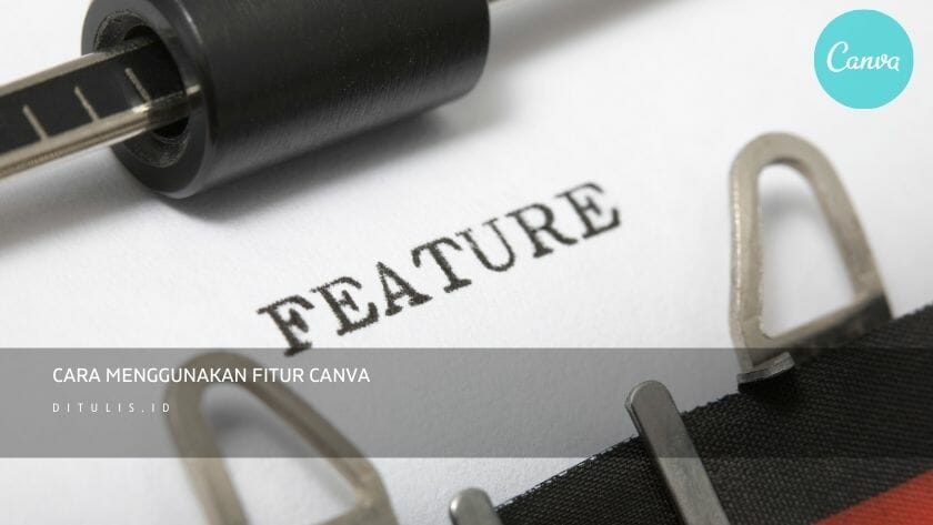 cara menggunakan fitur canva