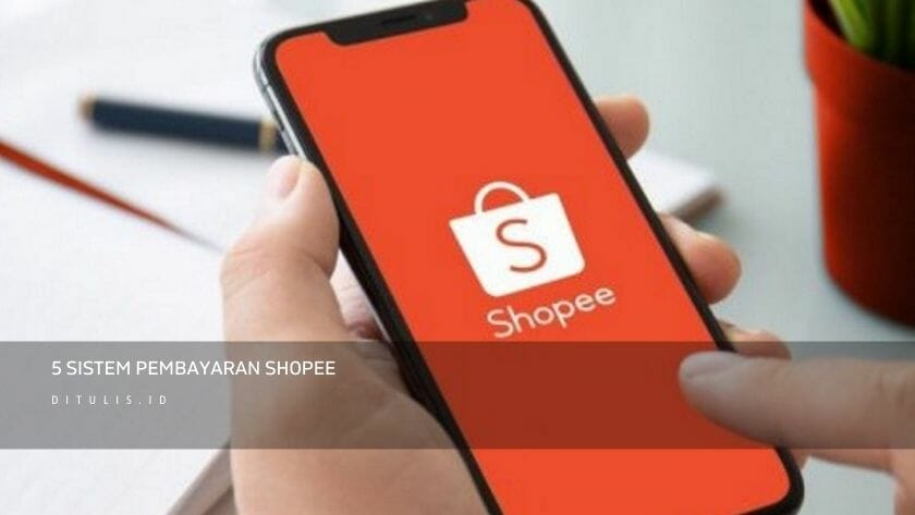5 sistem pembayaran shopee