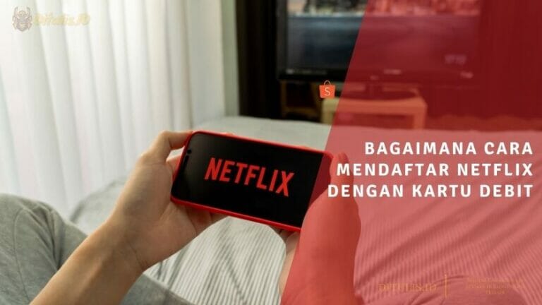 bagaimana cara mendaftar netflix dengan kartu debit