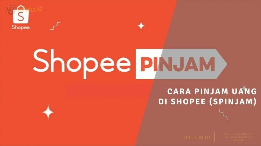 cara pinjam uang di shopee (spinjam)