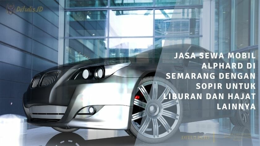 jasa sewa mobil di semarang dengan sopir