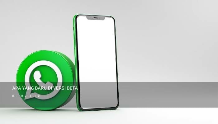 apa yang baru di versi beta