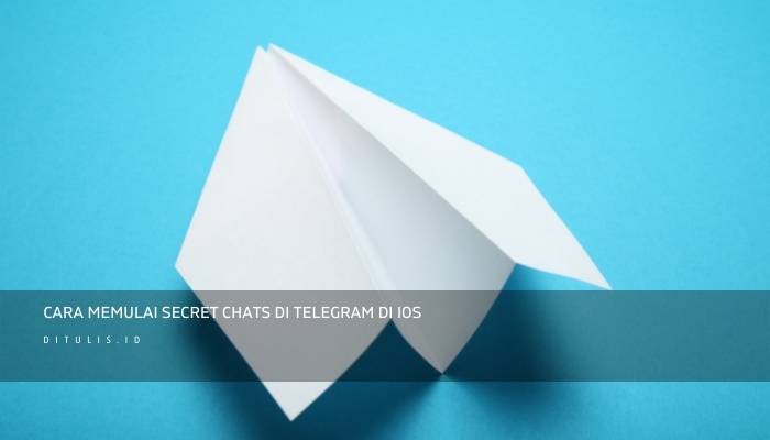 cara memulai secret chats di telegram di ios