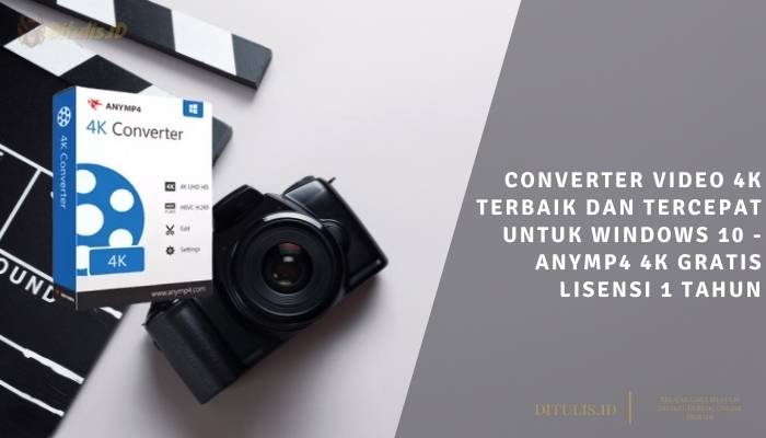 converter video 4k terbaik dan tercepat untuk windows 10 anymp4 4k gratis lisensi 1 tahun