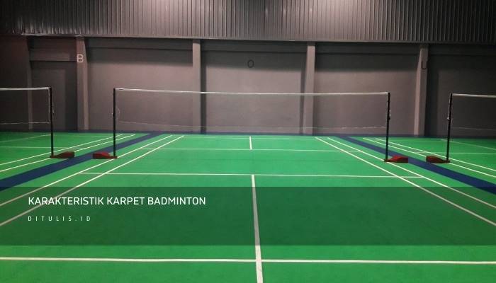 karakteristik karpet badminton