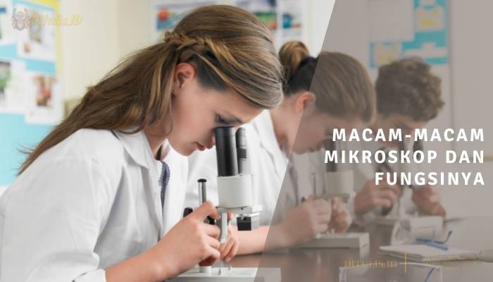 macam macam mikroskop dan fungsinya