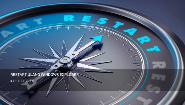 restart ulang windows explorer