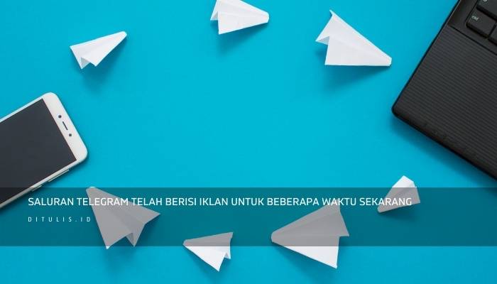 saluran telegram telah berisi iklan untuk beberapa waktu sekarang