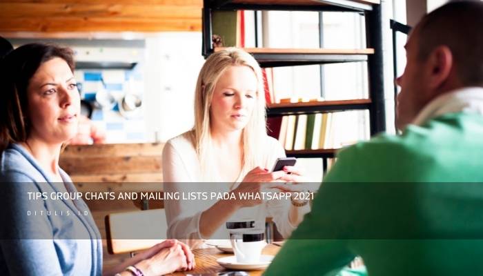 tips group chats and mailing lists pada whatsapp 2021