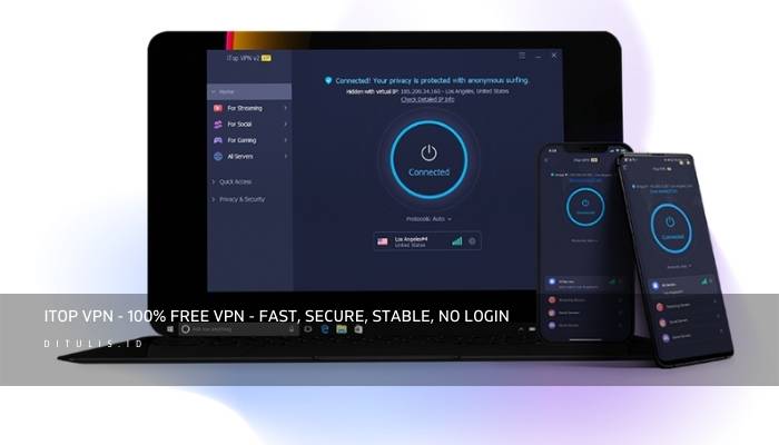 itop vpn 100 free vpn fast secure stable no login