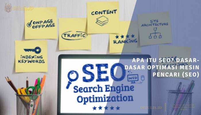 apa itu seo dasar dasar optimasi mesin pencari seo