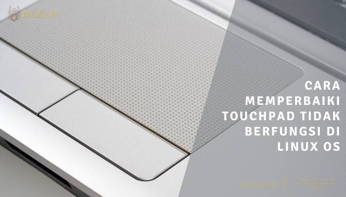 cara memperbaiki touchpad tidak berfungsi di linux os