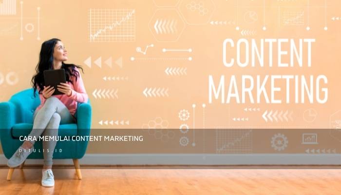 cara memulai content marketing