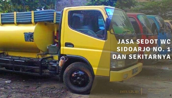 jasa sedot wc sidoarjo no. 1 dan sekitarnya