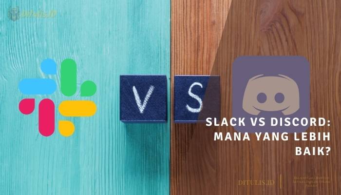 slack vs discord mana yang lebih baik
