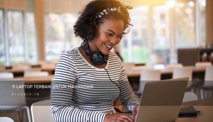 Laptop Yang Bagus Untuk Mahasiswa