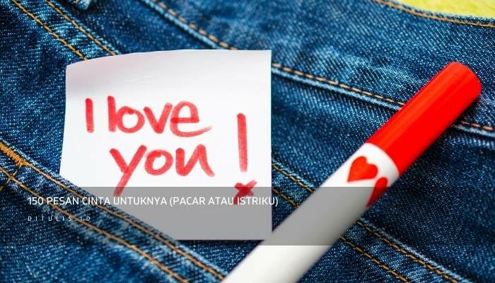 150 Pesan Cinta Untuknya (Pacar Atau Istriku)