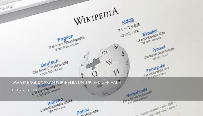Cara Menggunakan Wikipedia untuk SEO Off Page
