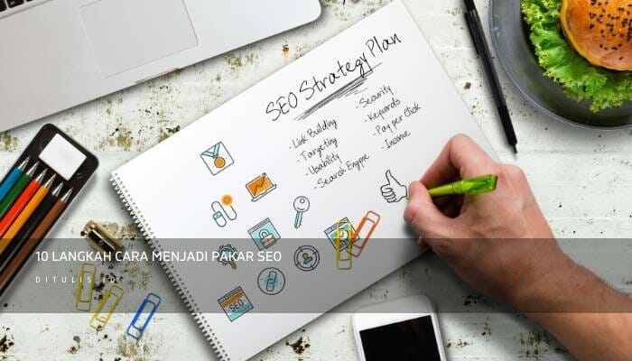 10 Langkah Cara Menjadi Pakar SEO