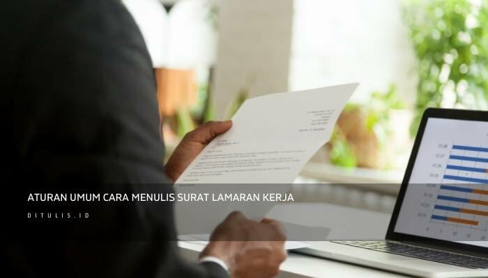 Aturan Umum Cara Menulis Surat Lamaran Kerja