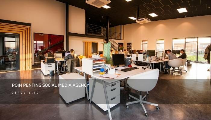 Poin Penting Social Media Agency