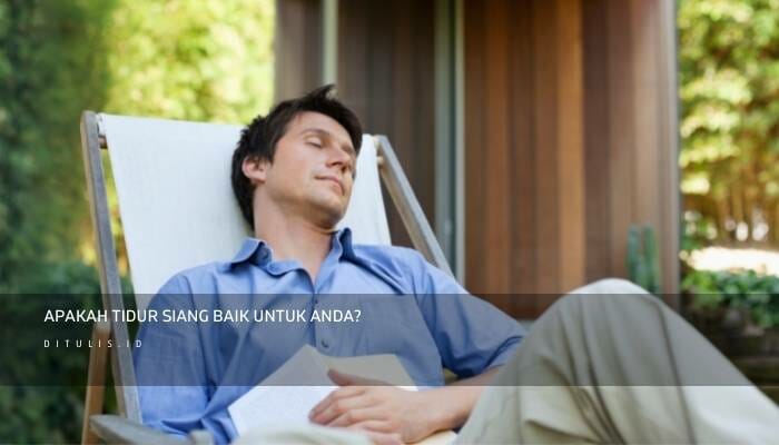 Apakah Tidur Siang Baik Untuk Anda