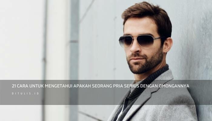 pria serius dengan omongannya, kode cowok serius, cara melihat keseriusan laki laki dalam islam, hubungan serius itu seperti apa, cara mengetes pacar serius atau tidak, cowok yang serius di online, pria serius ingin menikah, pria yang serius denganmu, ujian hubungan serius, kode cowok serius, hubungan serius itu seperti apa, cara mengetes pacar serius atau tidak, cowok yang serius di online, pria serius ingin menikah, pria yang serius denganmu