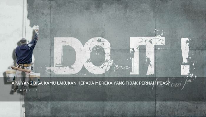 sifat tidak pernah merasa puas dengan yang sudah dimiliki disebut, hadits orang yang tidak pernah puas, ayat al quran tentang manusia tidak pernah puas, kenapa manusia tidak pernah merasa cukup, sifat yang tidak pernah puas dan pertumbuhan penduduk merupakan, jelaskan mengapa manusia tidak pernah merasa puas dengan kebutuhannya, orang yang tidak pernah merasa cukup dengan apa yang dimilikinya disebut, alasan puas terhadap diri sendiri, sifat tidak memiliki rasa puas terhadap harta yang dimiliki disebut, ayat al-qur'an tentang manusia tidak pernah puas, tidak pernah puas in english, tidak pernah puas tidur, tidak pernah puas quotes, tidak pernah puas dengan dunia, tidak pernah puas bahasa inggrisnya, hadits manusia tidak pernah puas, manusia tidak pernah puas, quotes manusia tidak pernah puas, contoh sifat manusia yang tidak pernah puas, kenapa manusia tidak pernah puas, hati yang tidak pernah puas, sifat yang tidak pernah puas dan pertumbuhan penduduk, orang yang tidak pernah puas terhadap harta disebut, 