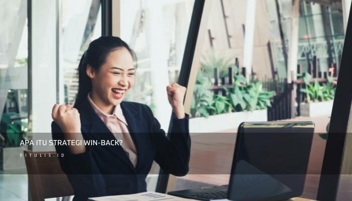 contoh win back strategy, win back artinya, winback program, tada indonesia, tada wallet, perusahaan tada, tada office jakarta, retention adalah, strategi winback pdf, what is strategic strategy, what is a strategic tactic, what is strategic success, strategic alliance strategy example, customer winback strategies, winback strategies, winback customer, contoh strategi win back