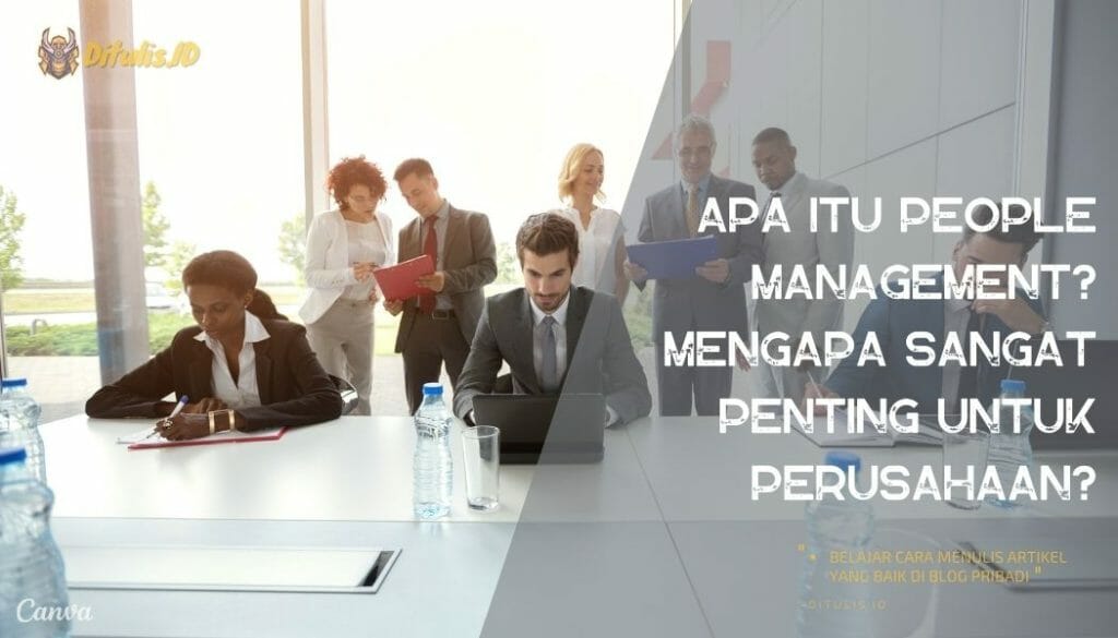 kemampuan-people-management, kursus-people-management, pekerjaan-people-management, definisi-people-management,